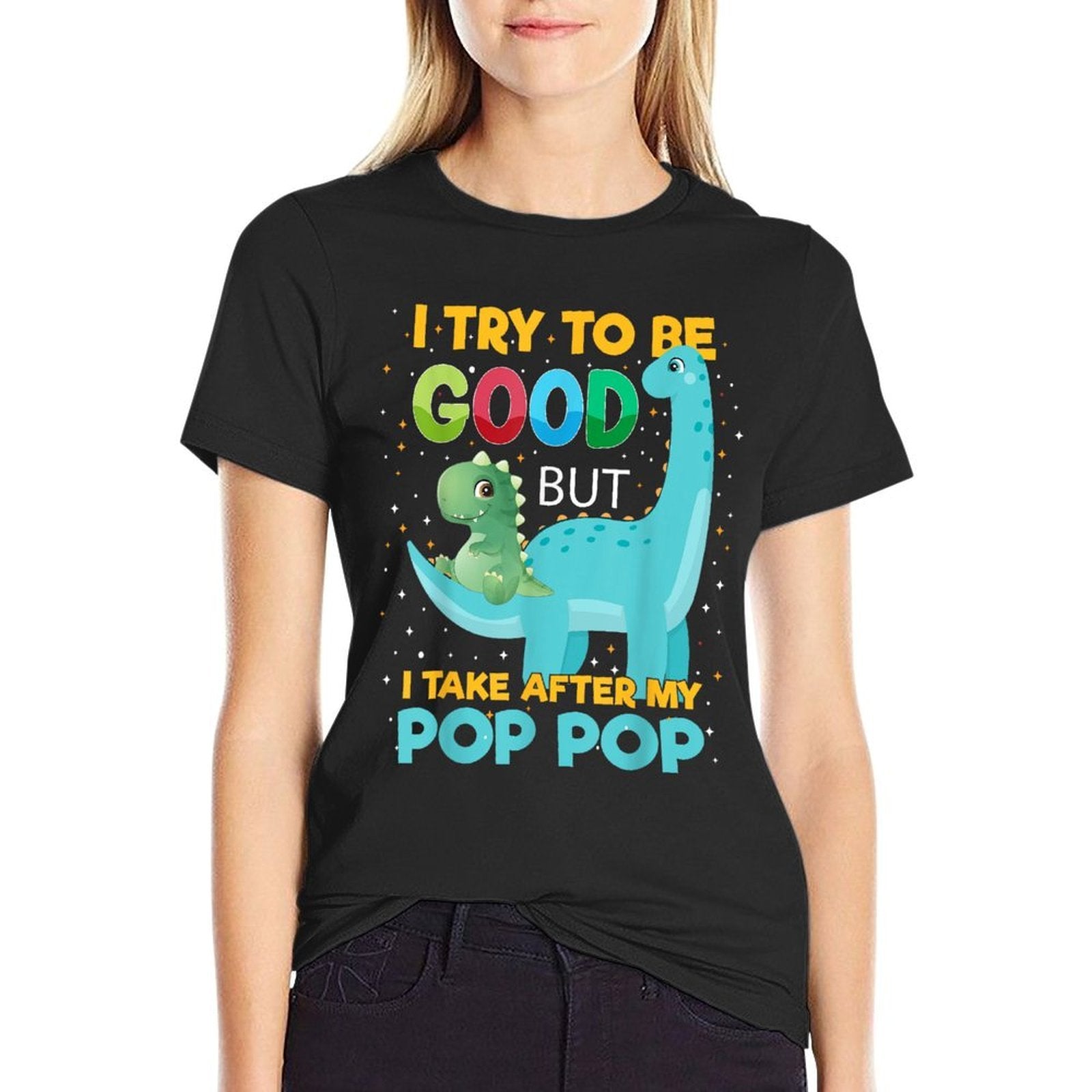 Kids I Try to Be Good But I Take after Pop Pop Boys Girls  Polyester Blend T-Shirt