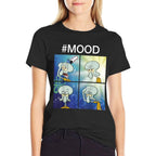 SpongeBob SquarePants Squidward Mood Meme  Quick-drying T-Shirt