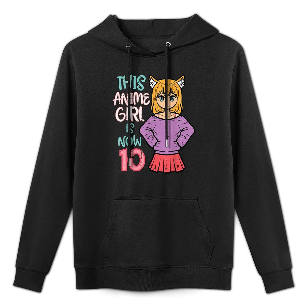 This Anime Girl Is Now 10 Bday 10th Birthday Japanese Manga Medium-Weight Fabric Hoodie