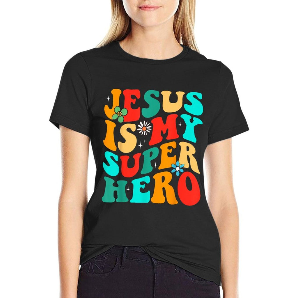 Jesus Is My Superhero Christian Religious Comfortable T-Shirt
