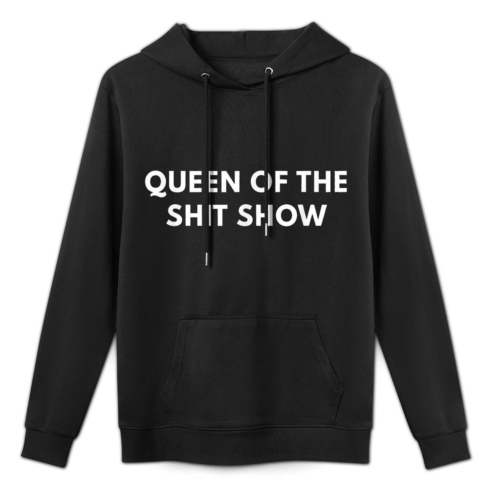 Queen Of The Shit Show Novelty Gift Machine Washable Hoodie