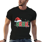Funny Bruh Christmas Pajamas Santa Hat Xmas PJS Outfit  Relaxed-fit T-Shirt