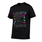 I Will Teach on A Boat A Goat I Will Teach Everywhere  Quick-drying T-Shirt