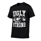 Strongman Training Equipment Ugly But Strong Men Bodybuilder  Rolled Sleeves T-Shirt