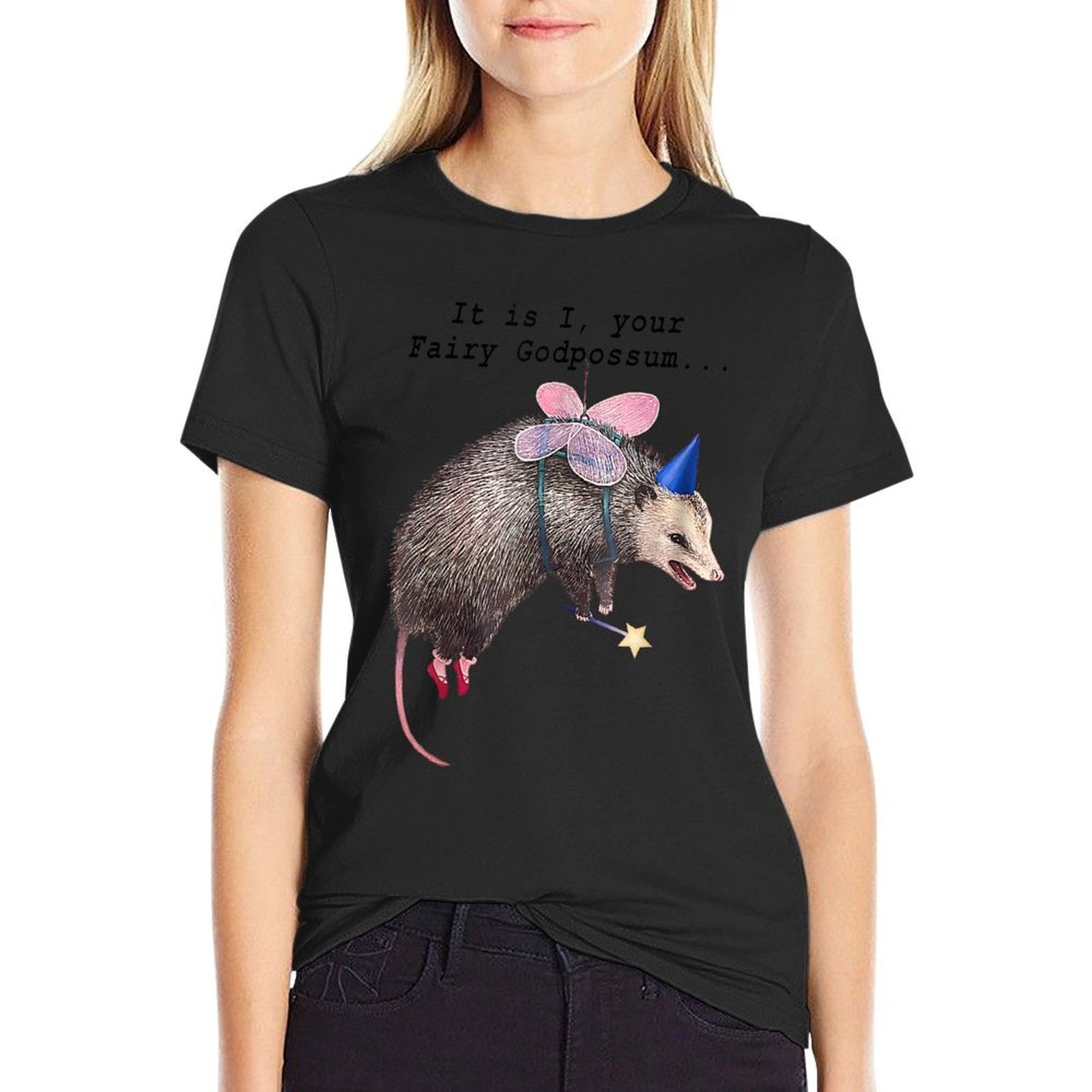 It Is I Your Fairy Godpossum Raccoon Trash Panda  Odor-resistant T-Shirt