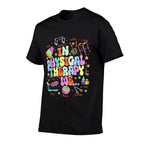 In Physical Therapy PTA Pediatric Physical Therapist  Durable T-Shirt