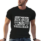 Handicap Wheelchair Disability Humor - Paraplegic, Black  Cotton T-Shirt