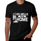 Go Mello Or Go Home Marching Band Mellophone for Camp  Summer-ready Fabric T-Shirt