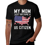 My Mom Just Became A US Citizen Proud New American Vintage  Rolled Sleeves T-Shirt