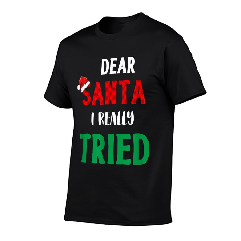 Dear Santa, I Really Tried Funny Christmas Matching Holiday  Ribbed Collar T-Shirt