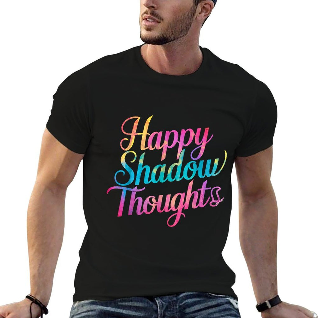 Happy Shadow Thoughts, Funny Design Quote  Wrinkle-resistant T-Shirt