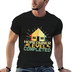 Homeowner Level Completed  Graphic-printed T-Shirt