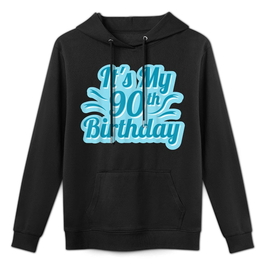 It's My 90th Birthday Customizable Surface Hoodie