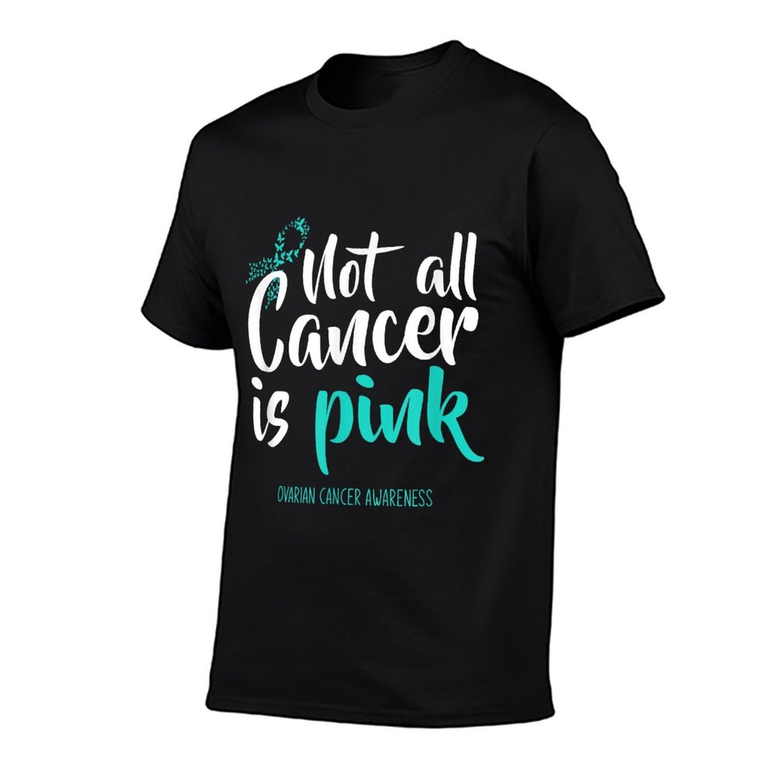 Not All Cancer Is Pink Ovarian Cancer Awareness  Polyester Blend T-Shirt