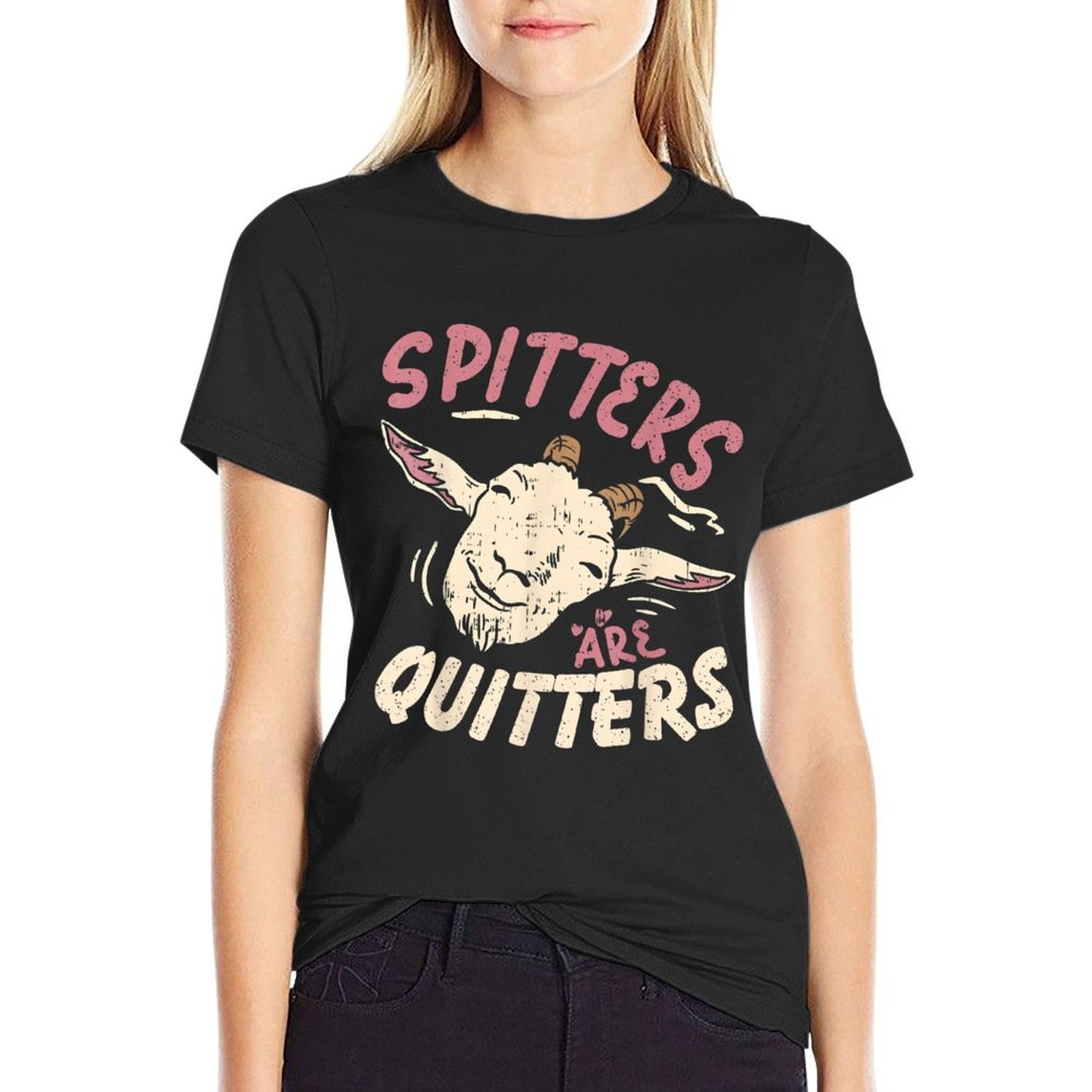 Spitters Are Quitters Funny Meme Adult Humor Inappropriate Comfortable T-Shirt