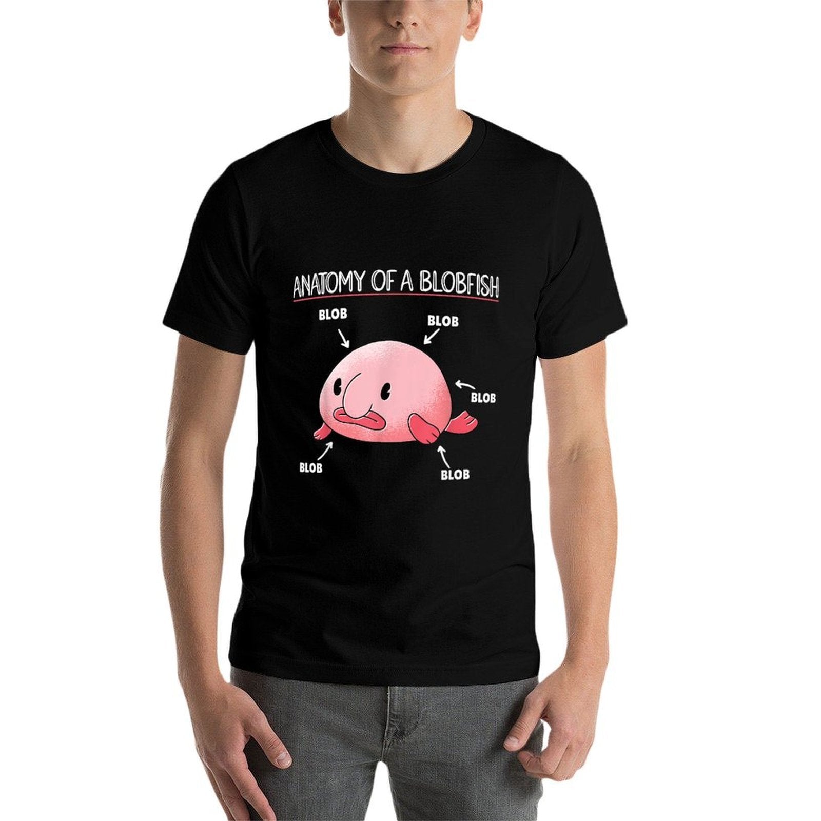 Funny Blobfish Statement Anatomy Of Blobfish  Quick-drying T-Shirt