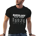 Radiology You Pose We Expose Dancing Skeleton R-ray Rad Tech  Trendy Pattern T-Shirt