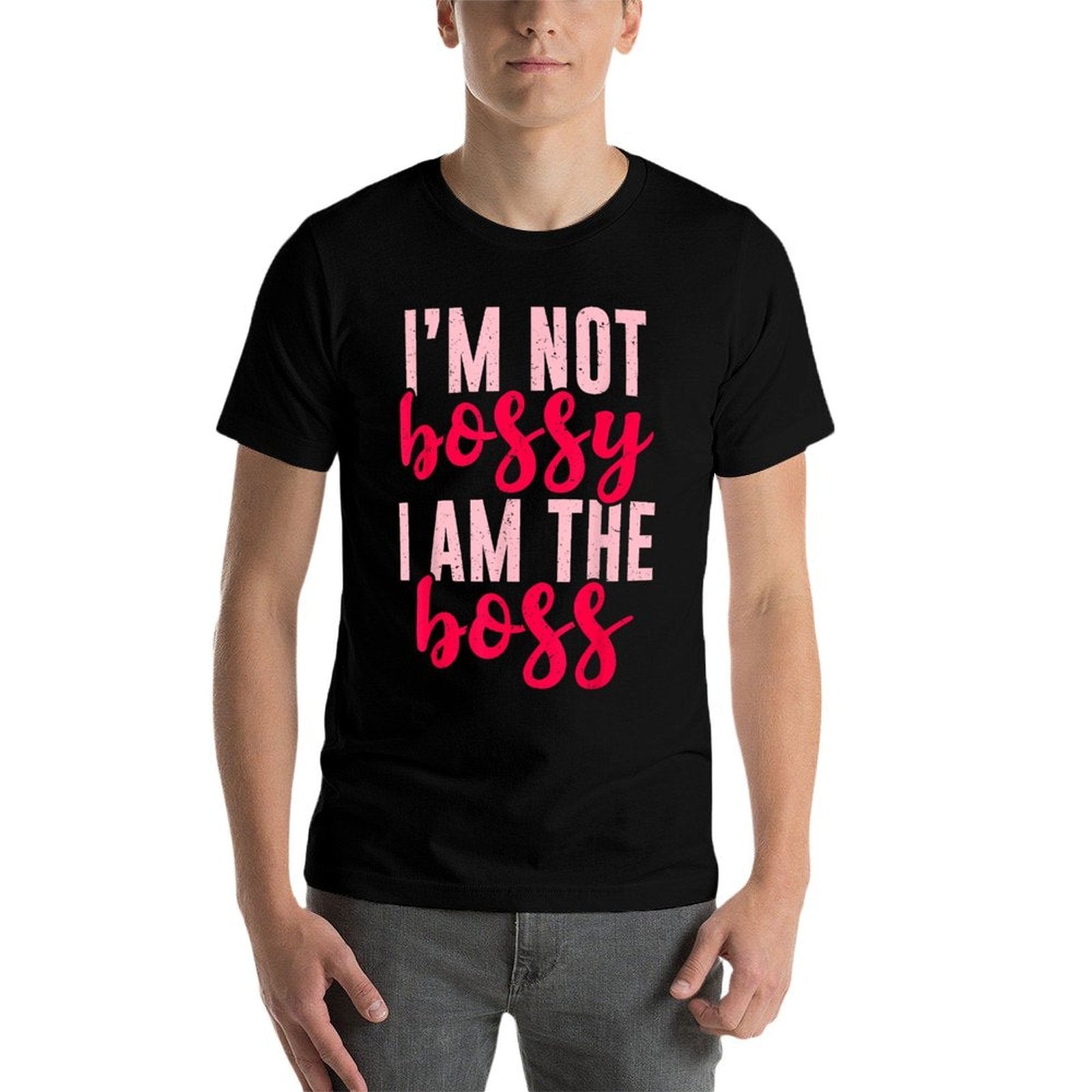 Funny Im Not Bossy Im The Boss Gift Women Cool Boss Lady  Summer-ready Fabric T-Shirt
