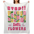 Bohemian Garden Stop And Smell The Flowers All-season Throw Blanket