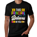 This Principal Believes In You School Principals Principal  Heathered Texture T-Shirt