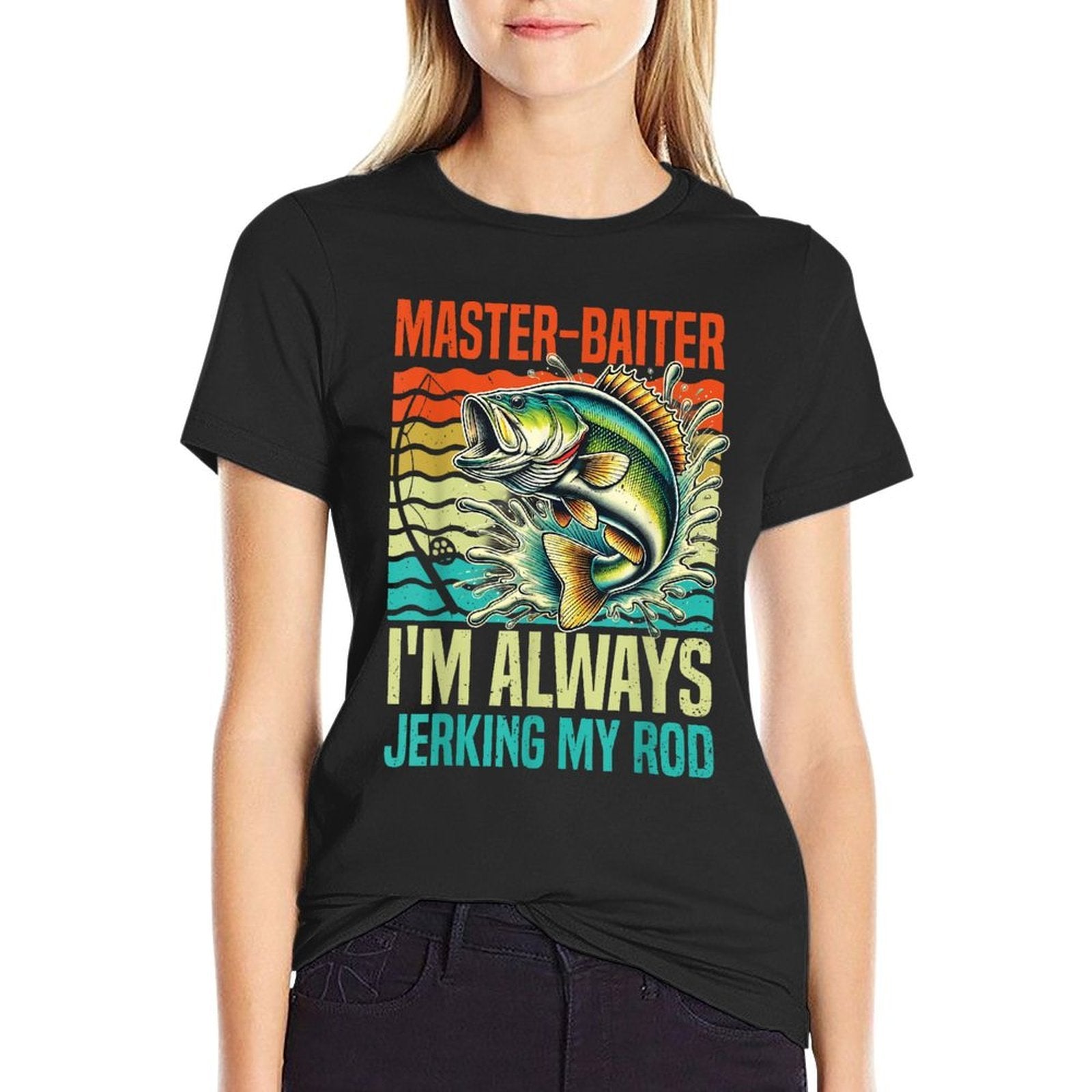 Master-Baiter Im Always Jerking My Rod Funny Fishing Fisher  Cotton T-Shirt