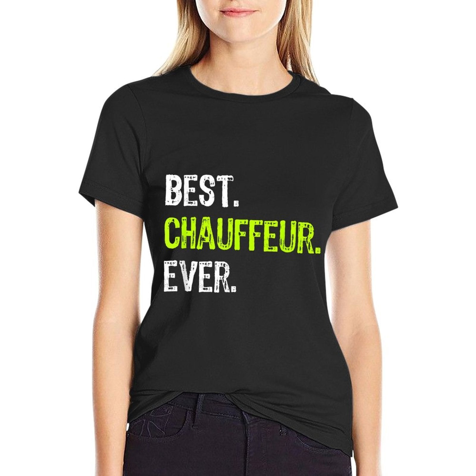 Best CHAUFFEUR Ever  Polyester Blend T-Shirt