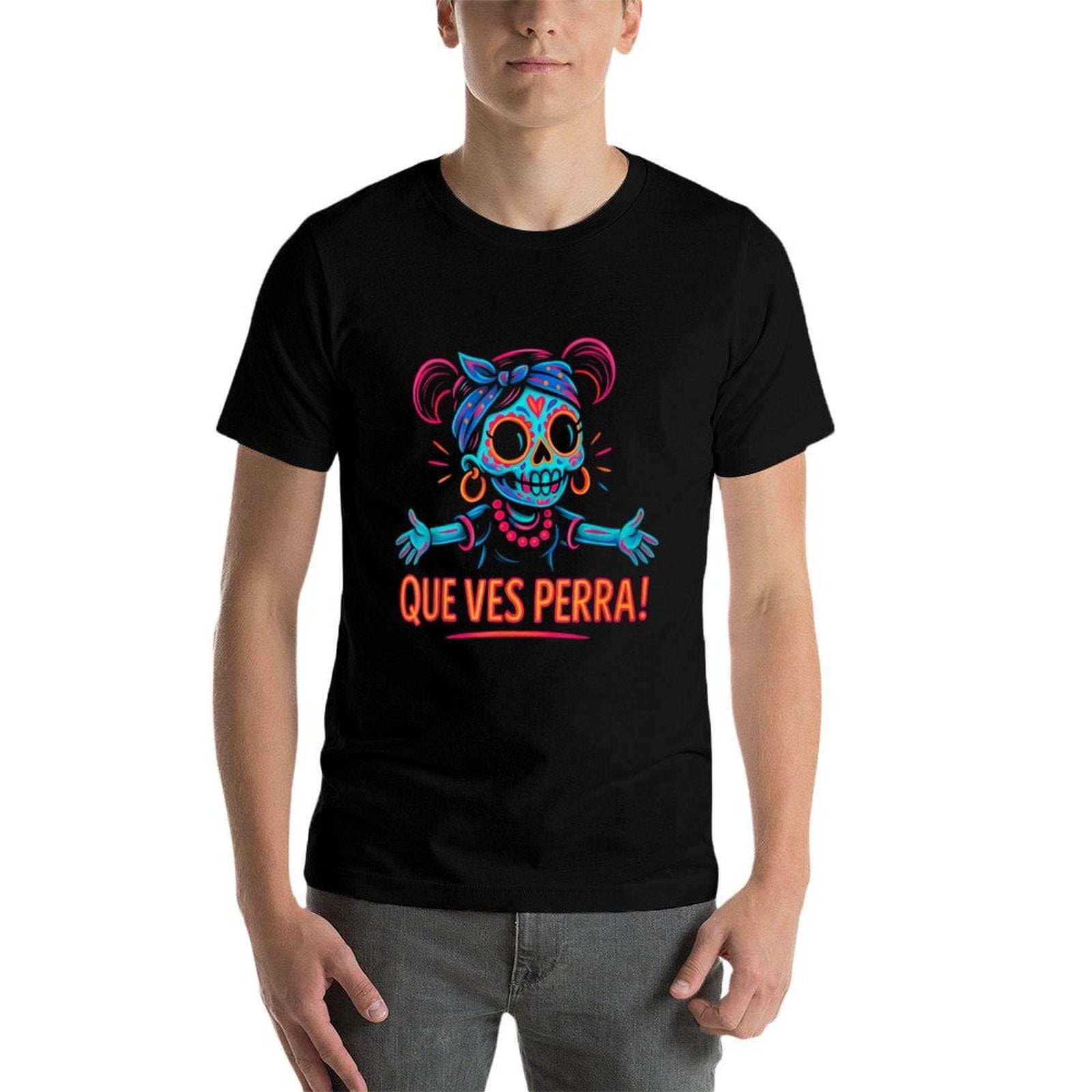 Que Ves Perra! Girl Funny Day Of The Dead  Breathable T-Shirt