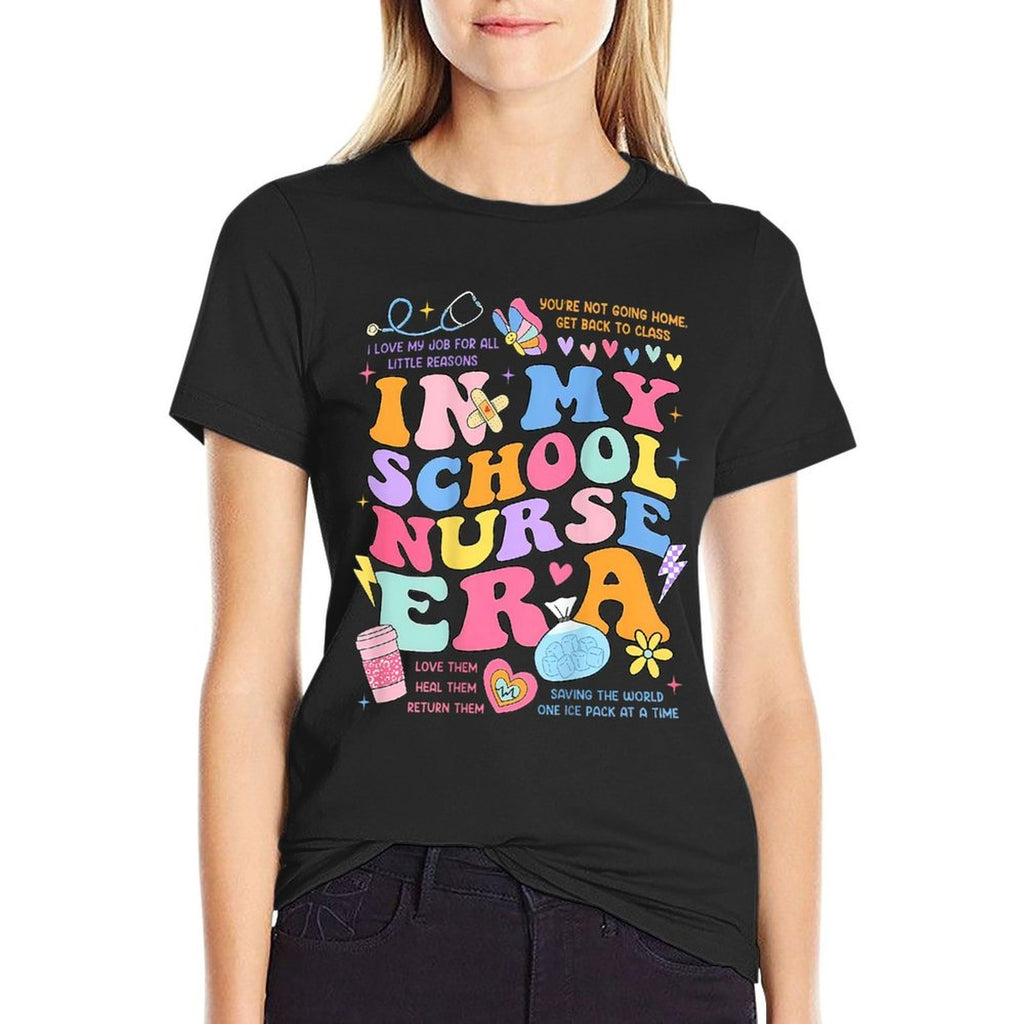 In My School Nurse Era, In My Nursing Student Era (On Back)  Odor-resistant T-Shirt