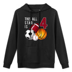 Kids This All Star Is 4 Years Old Gift For Kids Birthday All-Day Comfort Hoodie