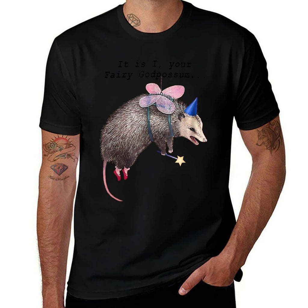 It Is I Your Fairy Godpossum Raccoon Trash Panda  Odor-resistant T-Shirt