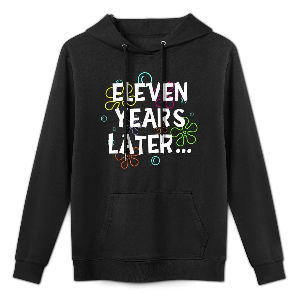 Eleven Years Later Funny Meme 11 Years Old 11th Birthday Adjustable Hood Hoodie
