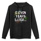 Eleven Years Later Funny Meme 11 Years Old 11th Birthday Adjustable Hood Hoodie