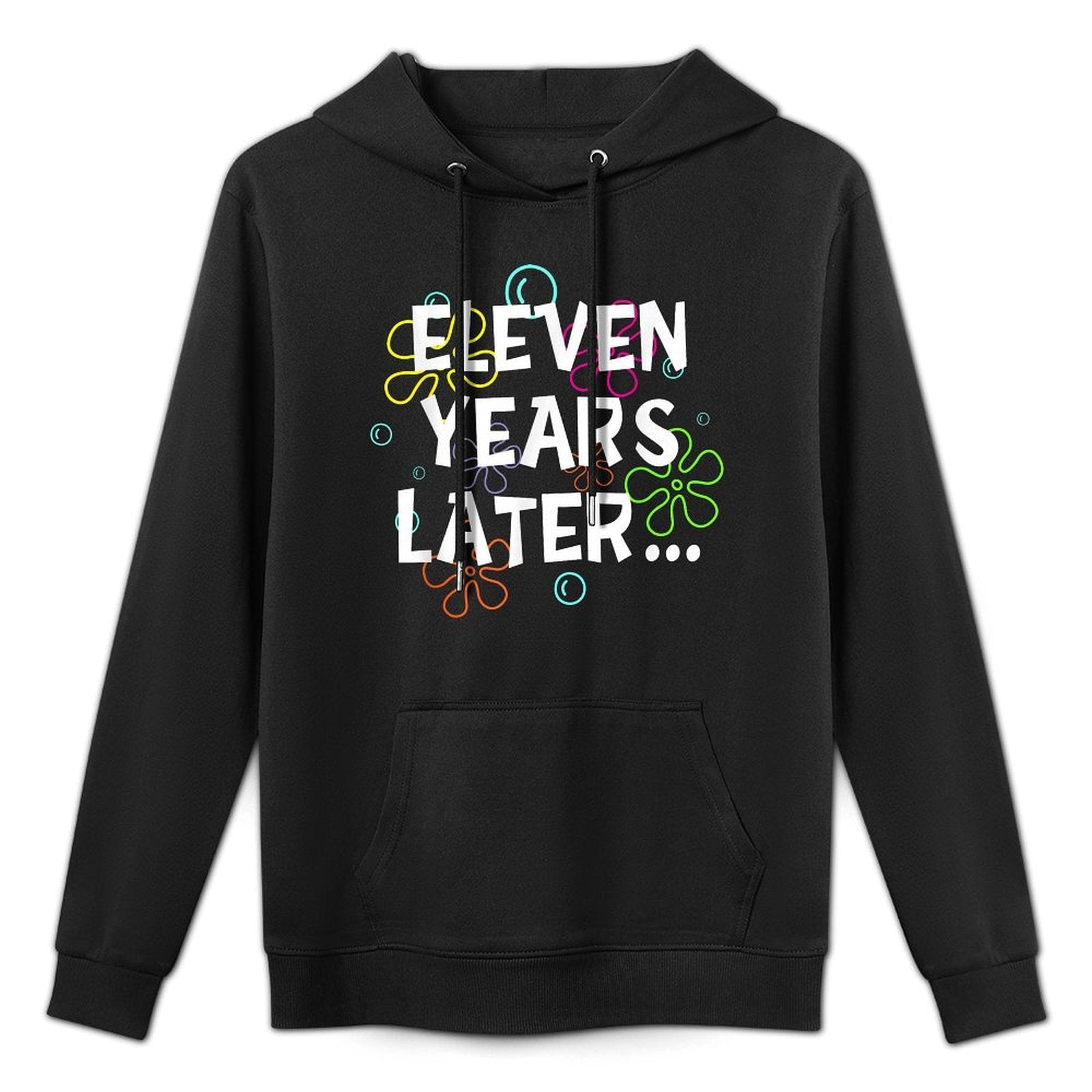 Eleven Years Later Funny Meme 11 Years Old 11th Birthday Adjustable Hood Hoodie