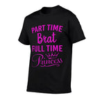 Sassy Princess High Maintenance Brat Troublemaker Cute Meme  Moisture-wicking T-Shirt