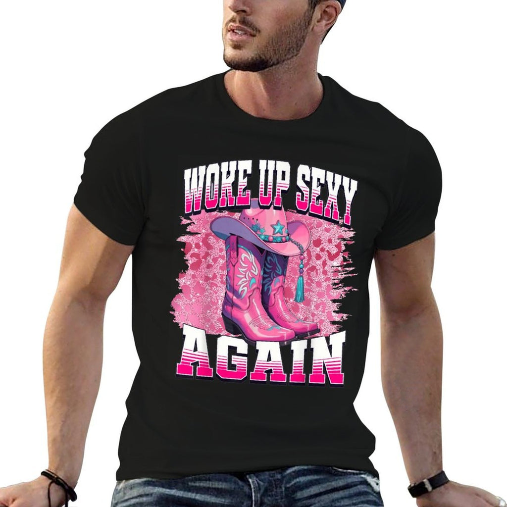 Boots Cowgirl Western Cowgirl Linedance Woke Up Sexy Again  Ribbed Collar T-Shirt