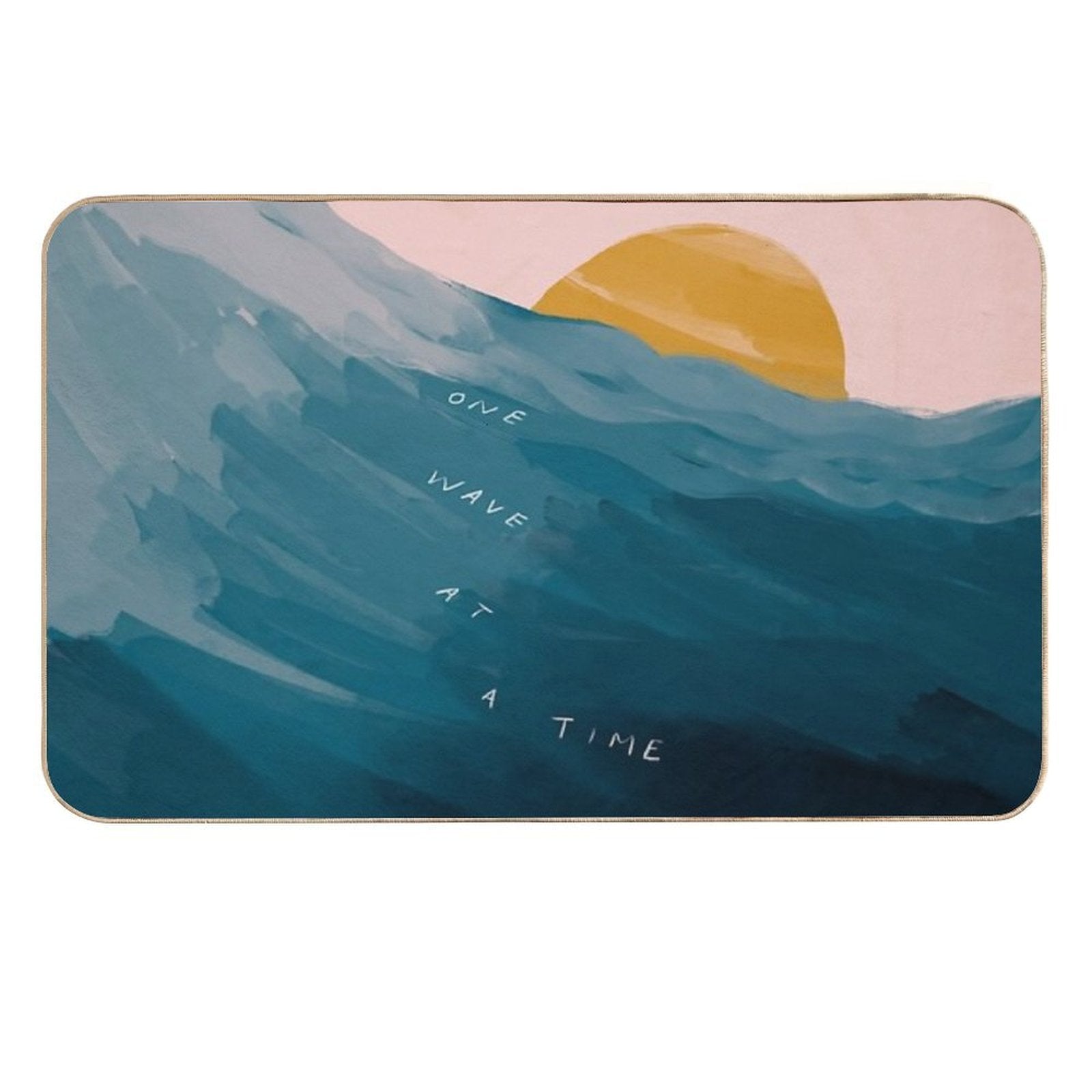 One Wave At A Time - Abstract Art - Inspirational Quote with Ocean, Sea Inspired - Morgan Harper Nichols  Anti-Trip Bath Mat