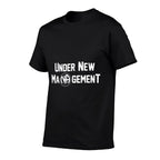Under New Management Narcotics Anonymous Design  Odor-resistant T-Shirt