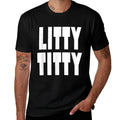 Funny Litty Titty T-shirt - College - School - Student Meme  Summer-ready Fabric T-Shirt