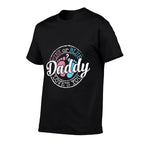 Gender Reveal Dad Daddy To Be Gifts Pink Or Blue Baby Shower  Graphic-printed T-Shirt