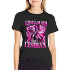 Funny Pink Raccoon Live Laugh Lesbian LGBTQ Pride Month  Lightweight T-Shirt