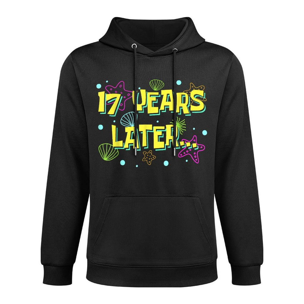 17 Years Later Seventeen 17 Year Old Funny 17th Birthday Layering Staple Hoodie