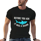 It Was A Shark Amputee Prosthetic Leg Amputation  Odor-resistant T-Shirt