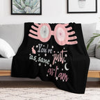 Dont Worry. You Are Just As Sane As I Am Comfort Throw Blanket