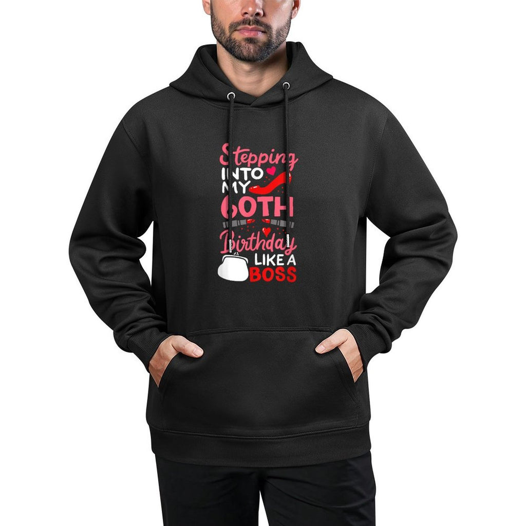 Stepping Into My 60th Birthday Like A Boss 60 Years Old Gift Machine Washable Hoodie