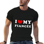 I Love My Fiancée, I Heart My Fiancée  Cotton T-Shirt