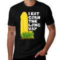 I Eat Corn The Long Way Funny Inappropriate Adult Humor Corn  Slim-fit Cut T-Shirt