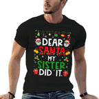 Dear Santa My Sister Did It Funny Christmas Family Matching  Quick-drying T-Shirt
