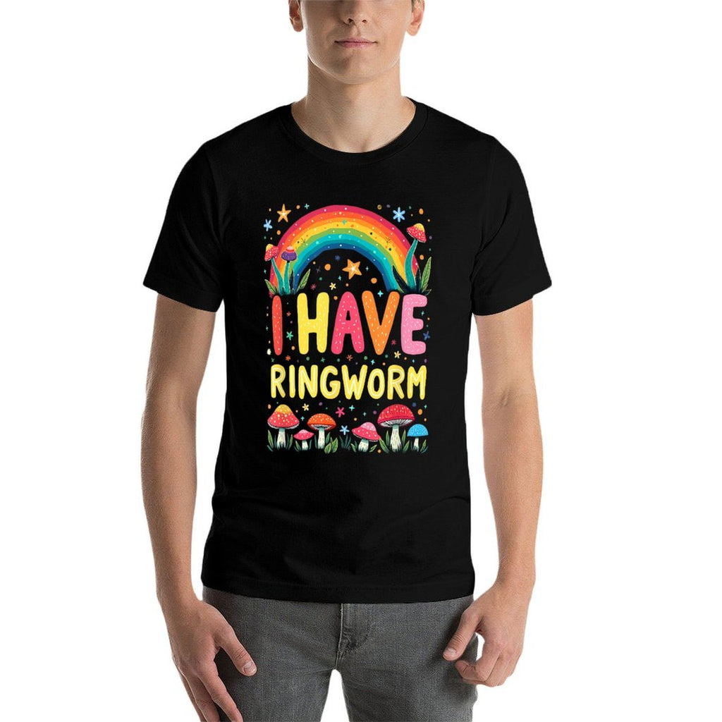 I Have Ringworm Funny Retro Offensive Inappropriate Meme  Affordable Price T-Shirt