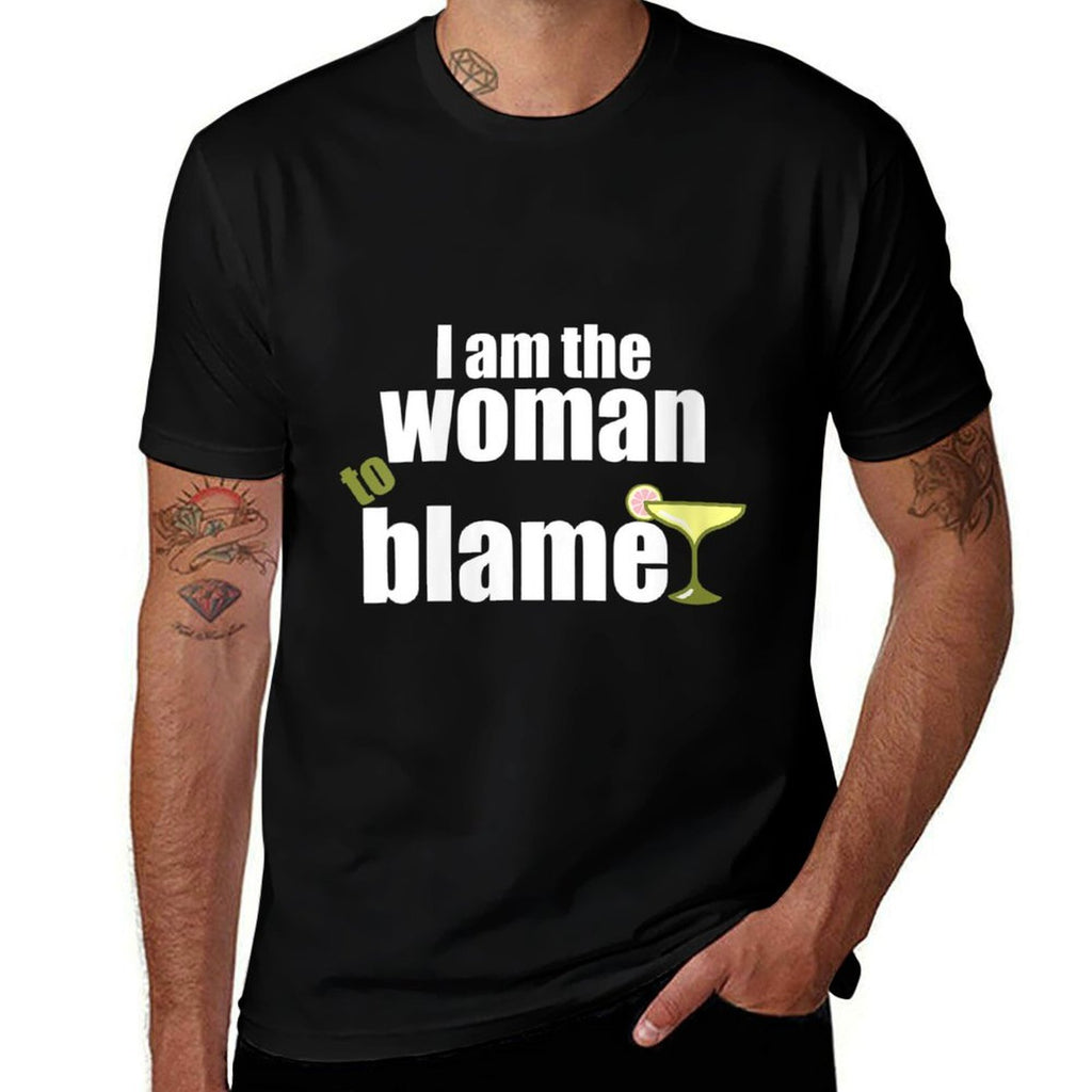 Womens Women I Am The Woman To Blame Comfortable T-Shirt