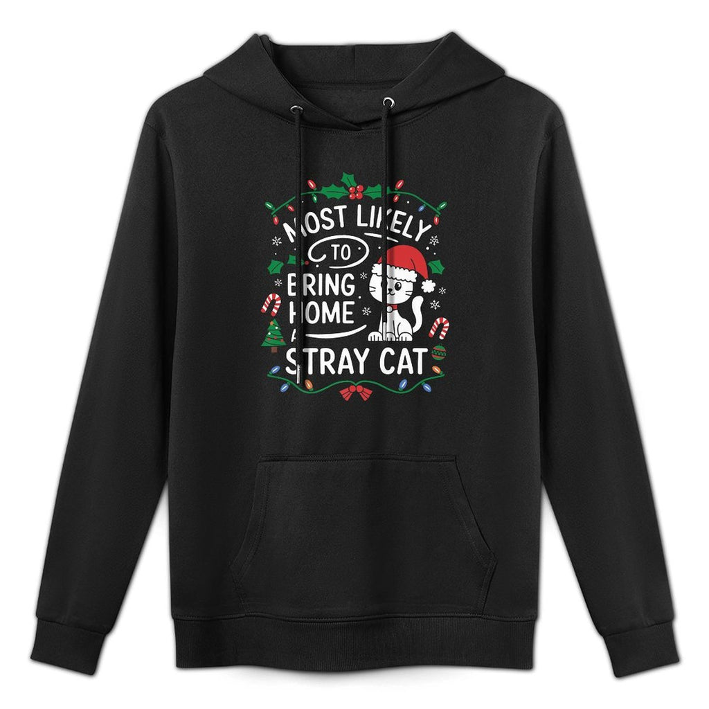 Most Likely To Bring Home A Stray Cat Cute Cat Christmas Premium All-Day Comfort Hoodie